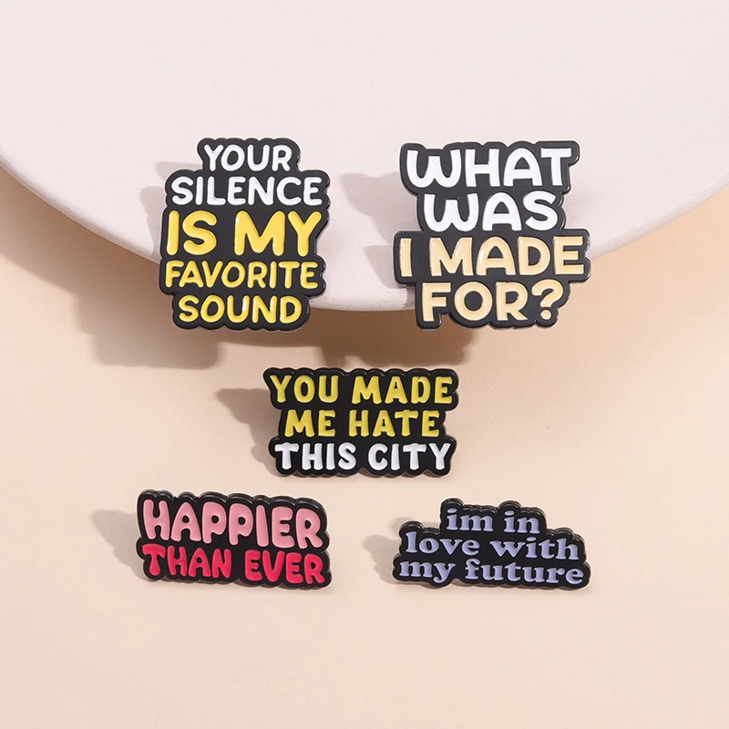 Song Lyrics Enamel Pin Custom Happier Than Ever You Made Me