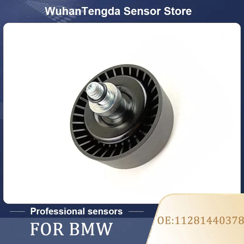 11281440378 Belt Idler Pulley for BMW E46 E81 E82 E87 E90 E91 E92 X1