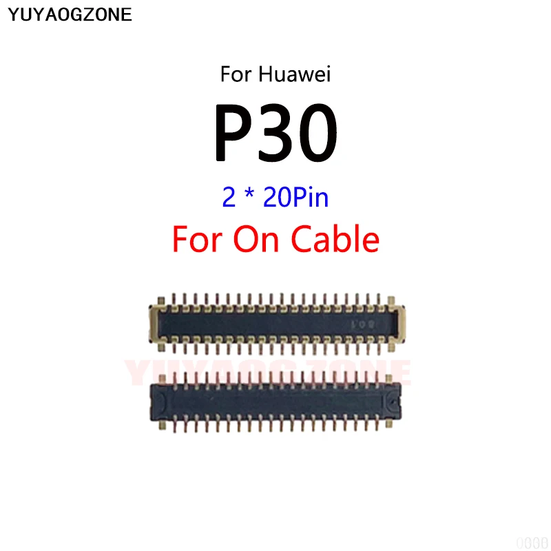 

50 шт./лот для Huawei P30 40Pin ЖК-дисплей экран FPC разъем порт на материнской плате/гибкий кабель
