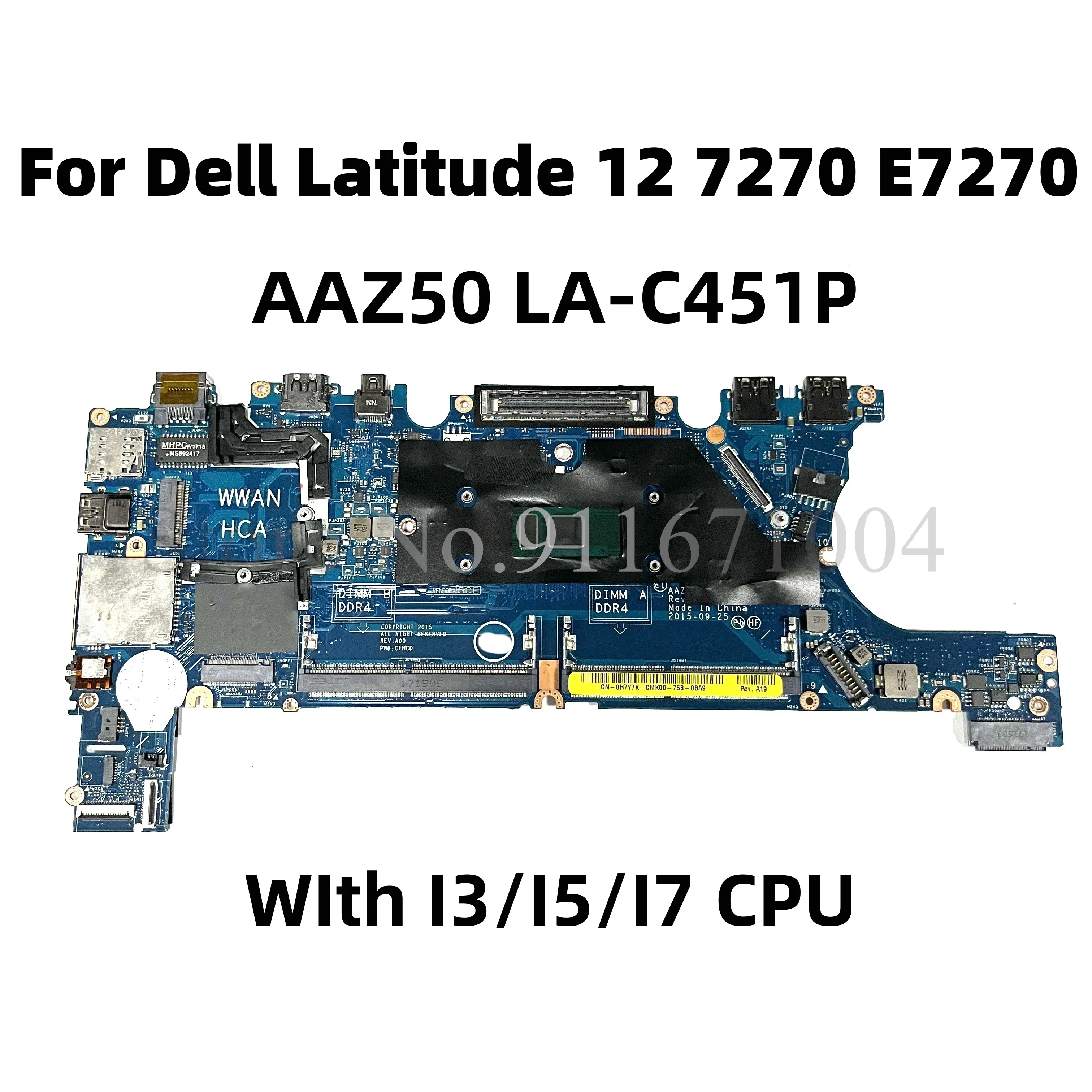 

AAZ50 LA-C451P For Dell Latitude 12 7270 E7270 Laptop Notebook Motherboard WIth I3 I5 I7 CPU YKJ5K W5VXR T0V7J Mainboard