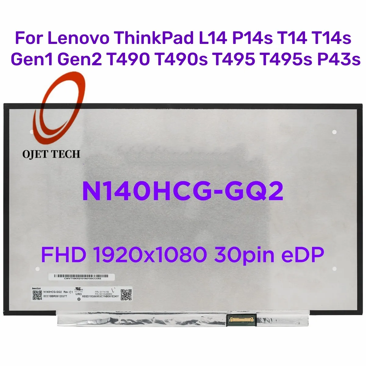 

NEW N140HCG-GQ2 14.0 Laptop LCD Screen For Lenovo ThinkPad L14 P14s T14 T14s Gen1 Gen2 T490 T490s T495 T495s P43s IPS FHD 30 Pin