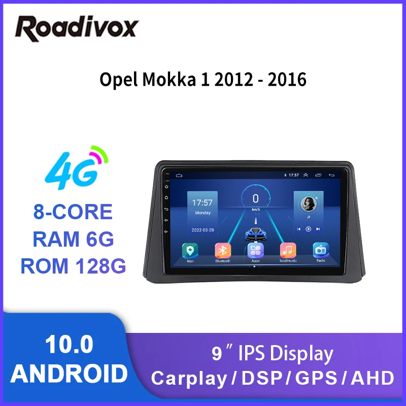 

9" android 10.0 car radio for Opel Mokka 1 2012 - 2016 video gps navigation player multimedia autoradio stereo video
