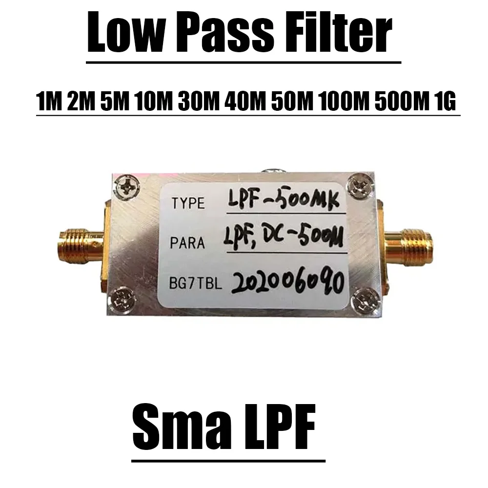 

Sma LPF Low Pass Filter 1M 2M 5M 10M 20M 30M 40M 50M 100M 110M 200M 500M 900M 1G Lc DC FILTER For RF POWER Amplifier HAM Radio
