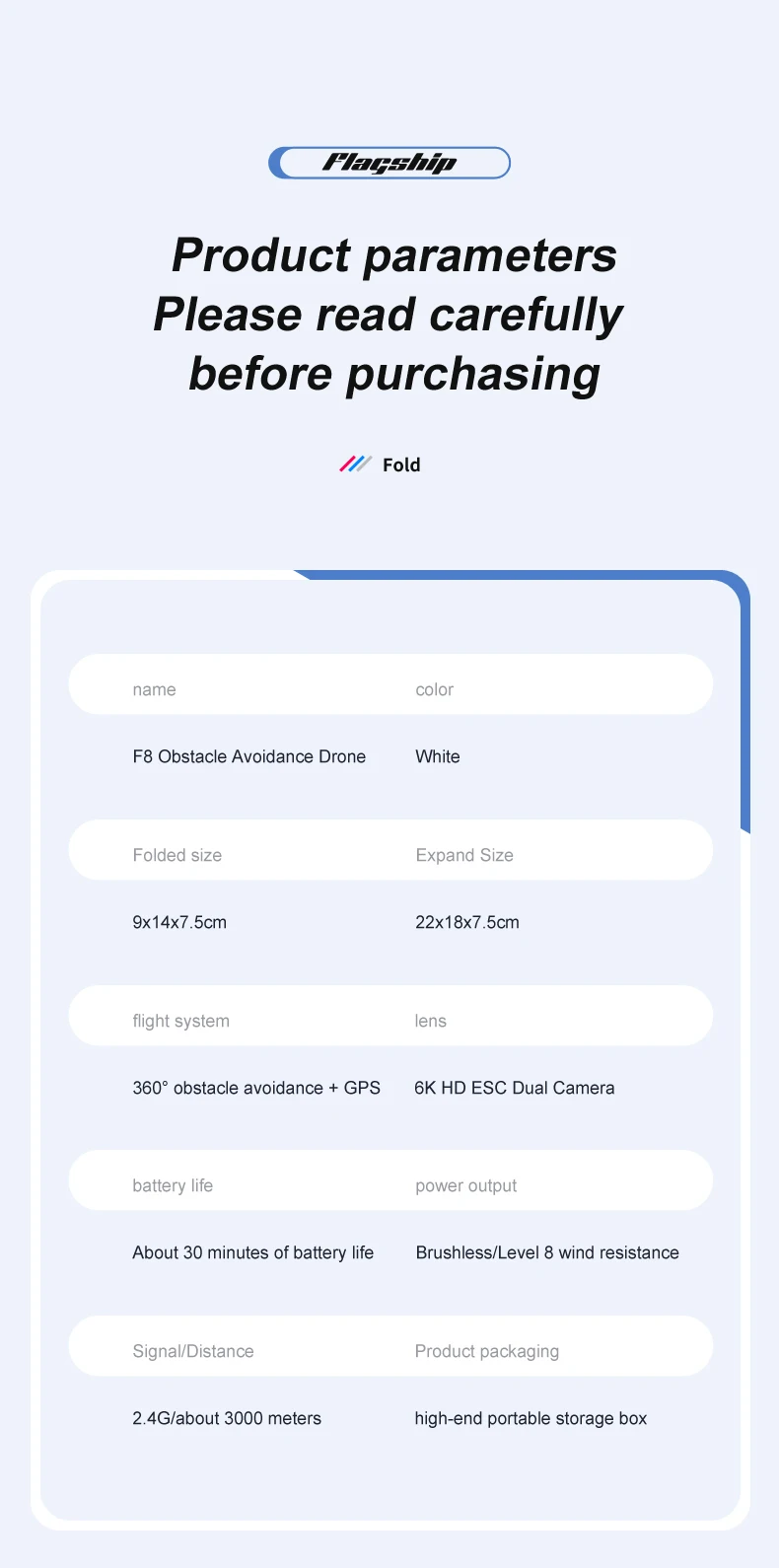 F8S Drone, Flaxhip Product parameters Please read carefully before purchasing Fold name color F8 Obstacle Avoid