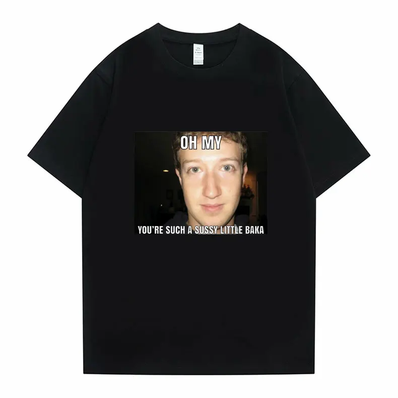 Забавная новая футболка с надписью Mark Zuckerberg Meme Essential Oh My Youre Sussy Little Baka модная
