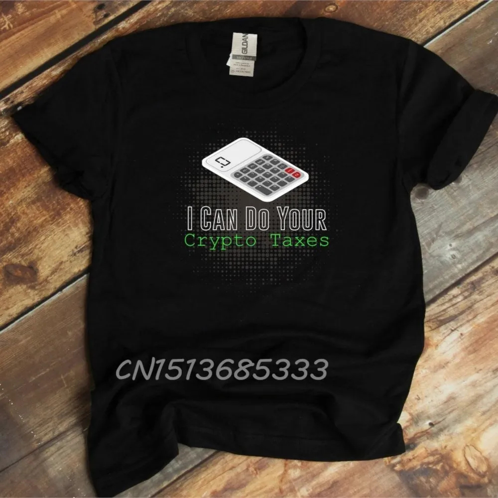 

I Can Do Your Crypto Taxes Women Funny T Shirts Novelty Blockchain Unisex Letters Tee Shirt Magic Internet Money Retro T-shirt