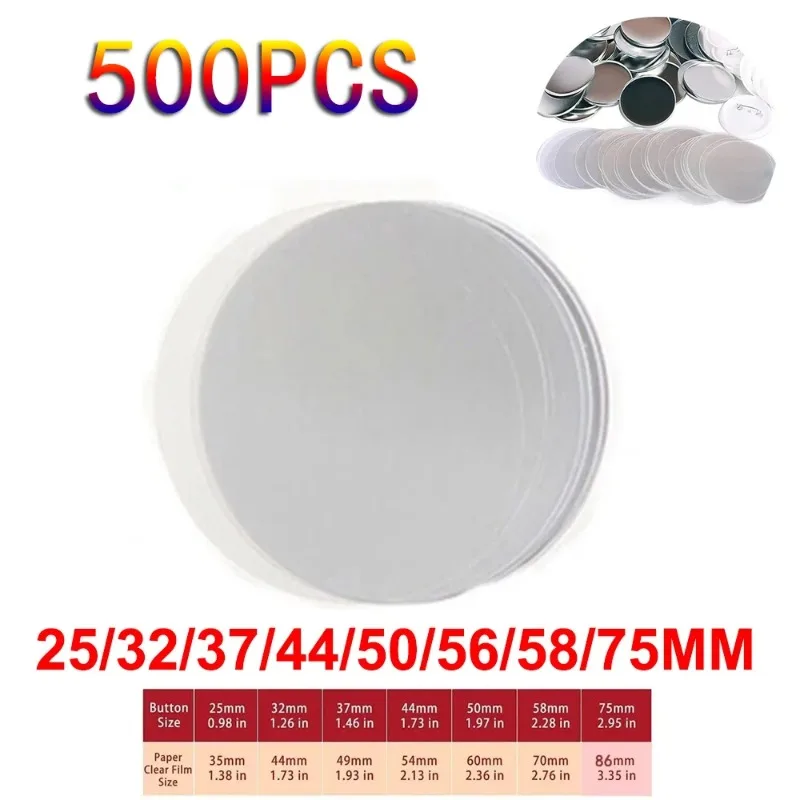 500PCS Badge Transparent Film Circle Mylars Clear Protective Film For Round Badge Button Maker 25/32/37/44/5056/58/75MM PET badge parts,button making supplies,badge pin