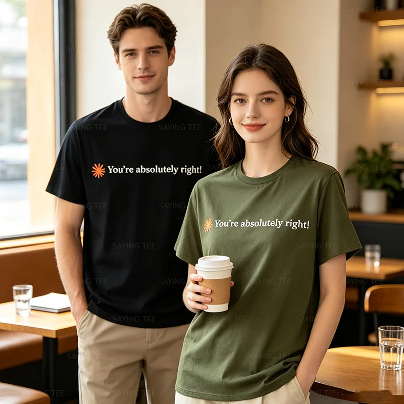 Du hast absolut Recht, Claude Künstliche Intelligenz T-Shirt Y2k Lustig Du hast absolut Recht Persönlichkeits-Sprüher-T-Shirt Neuheit