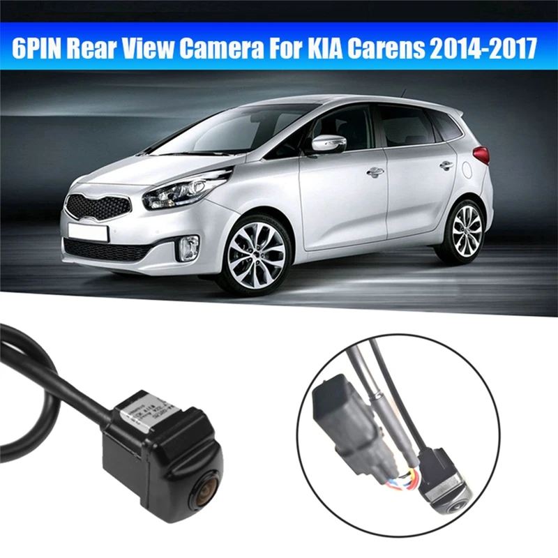 

95760-A4100 6PIN Rear View Camera Reverse Parking Assist For KIA Carens 2014-2017 Parts Tailgate Camera 95760-A4010 95760A4100