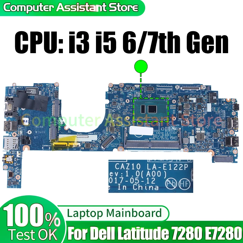 

For Dell Latitude 7280 E7280 Laptop Mainboard LA-E122P i3 i5 6/7th Gen 09PJNK 0GDK56 0JYHTD 0W87R5 0P8J74 Notebook Motherboard