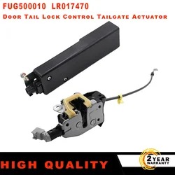 FUG500010 LR017470 For Land Rover Discovery 3/4 LR3 LR4 Door Tail Lock Or Control Tailgate Actuator FQR500080 FQR500220