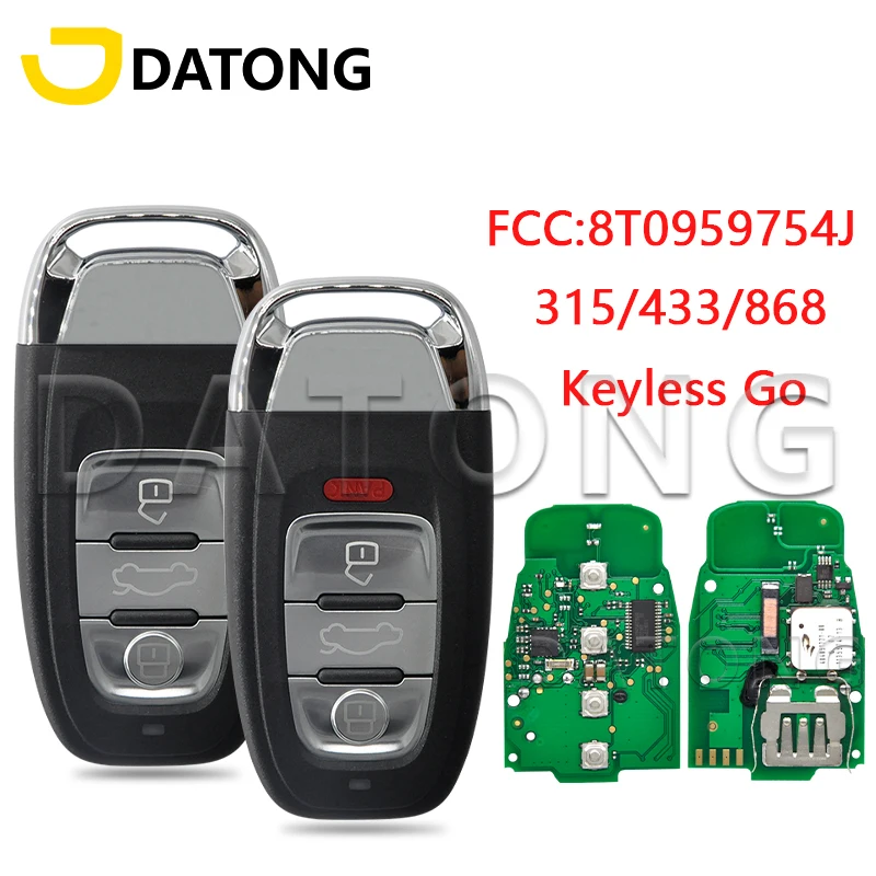 Datong World Car Remote Control Key For Audi A4 A5 A6 A7 A8 8T0959754J 8T0959754F 315MHz 434MHz 868MHz Keyless Go Promixity Card datong world car remote control key for ford explorer edge mustang fusion m3n a2c93142300 id49 chip 315mhz promixity smart card