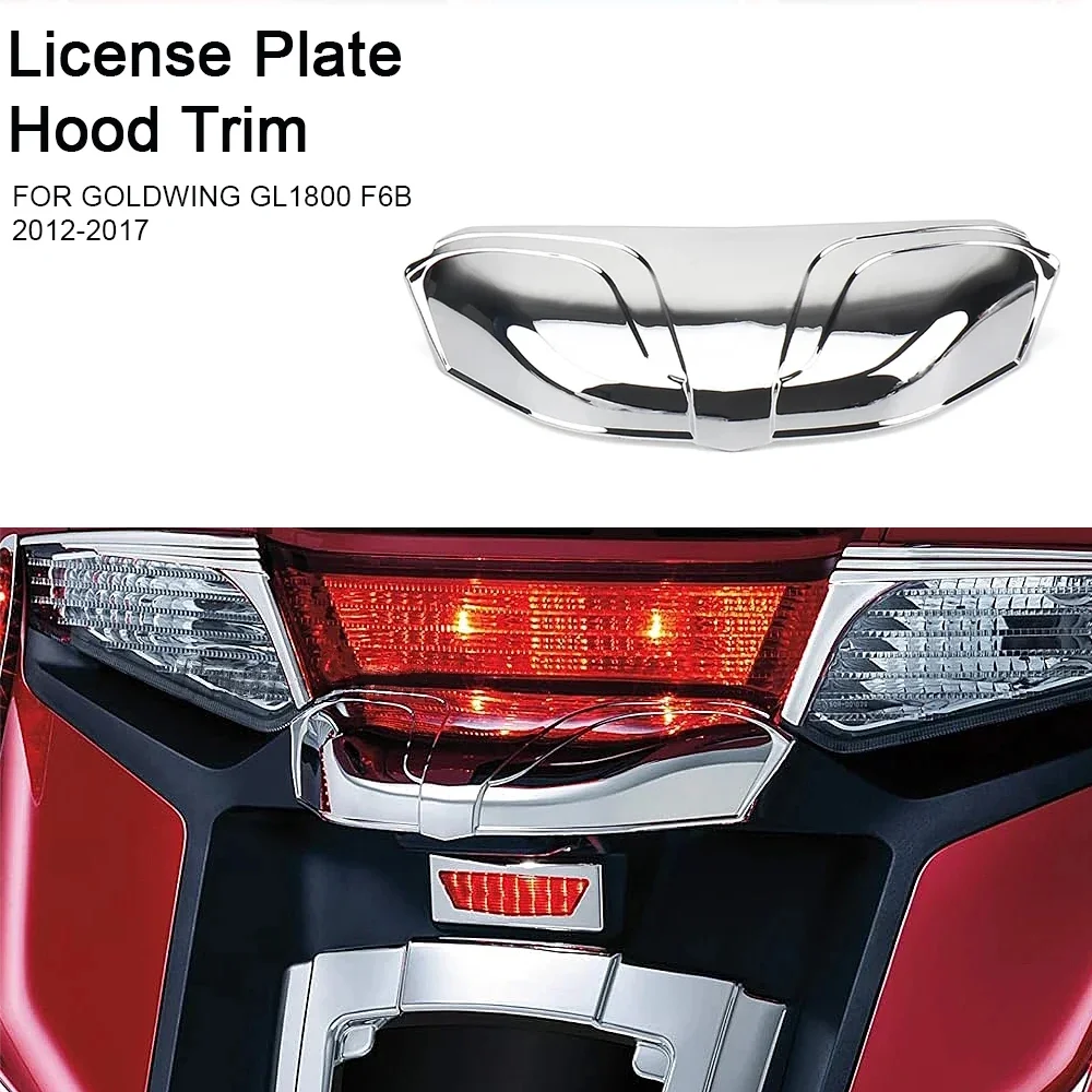 

Chrome For Honda GOLD WING Goldwing GL1800 GL 1800 F6B 2012-2017 Motorcycle Accessories Rear License Plate Hood Trim Cover
