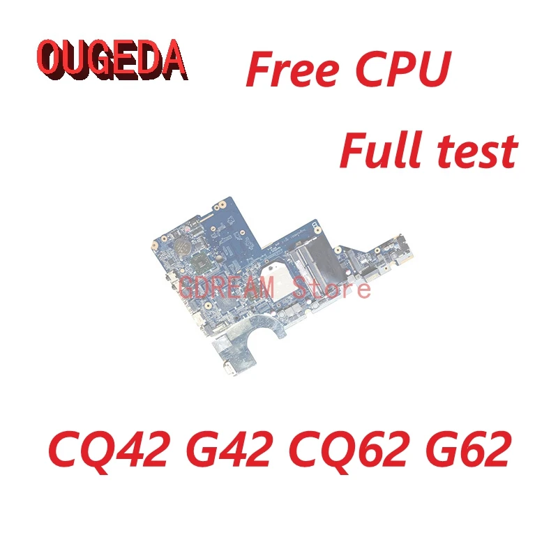 

OUGEDA 592809-001 592809-501 592809-601 DA0AX2MB6E1 DA0AX2MB6F1 для ноутбука HP Compaq CQ42 G42 CQ62 G62, материнская плата DDR3, бесплатный процессор