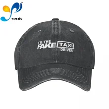 

I M The Fake Taxi Driver Women Men Cotton Baseball Cap Unisex Casual Caps Outdoor Trucker Snapback Hats