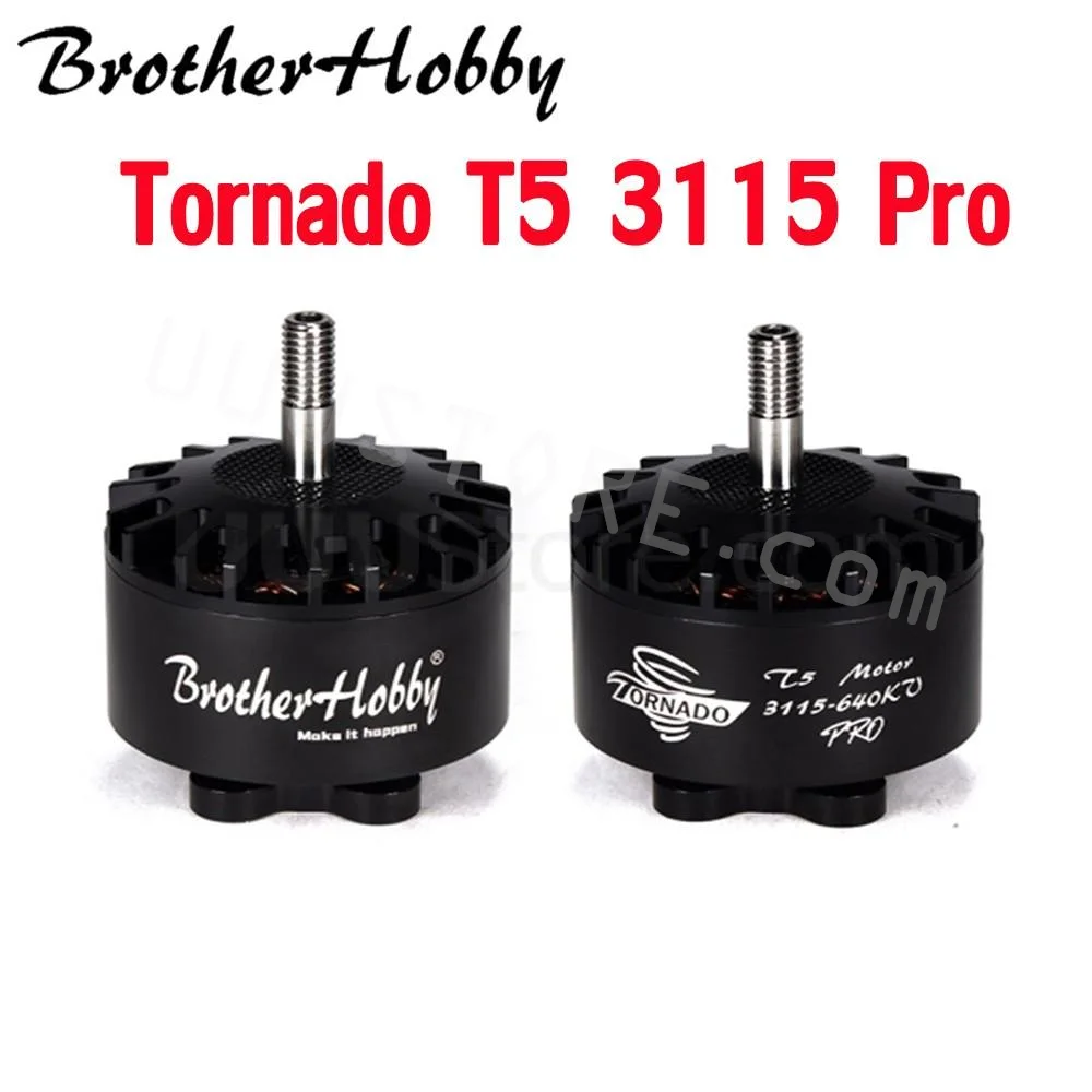 BrotherHobby Tornado T5 3115 Pro 640KV /900KV /1050KV/1200KV/1520KV 4-6S Brushless Motor for FPV Racing Drone and FPV MultiRotor