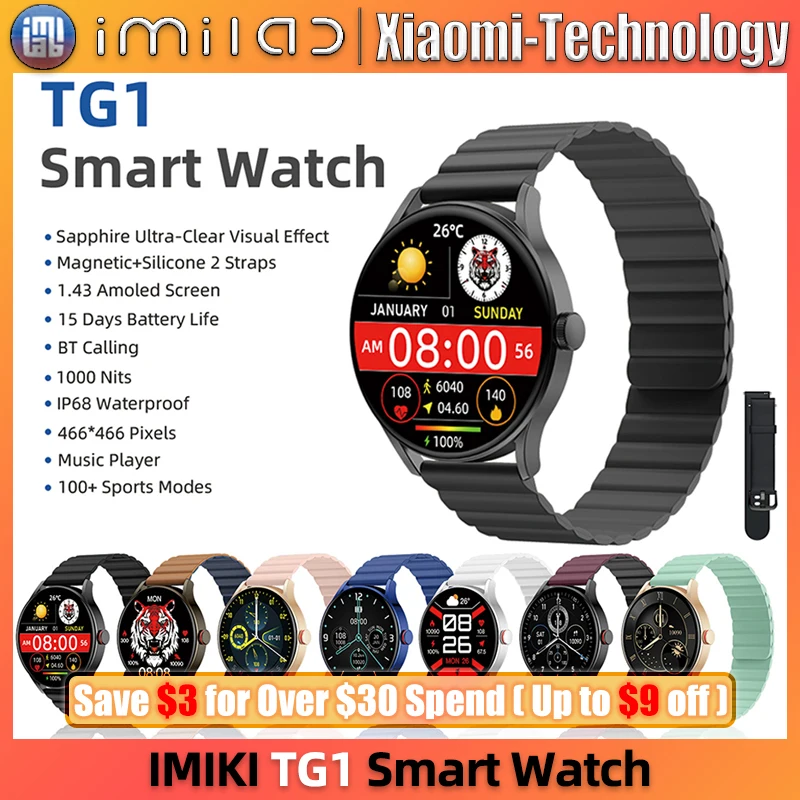 

IMIKI TG1 Smart Watch 1.43" AMOLED 466*466 Pixels Display Man Women Smartwatch Bluetooth Calls Sports Fitness Tracker Bracelet