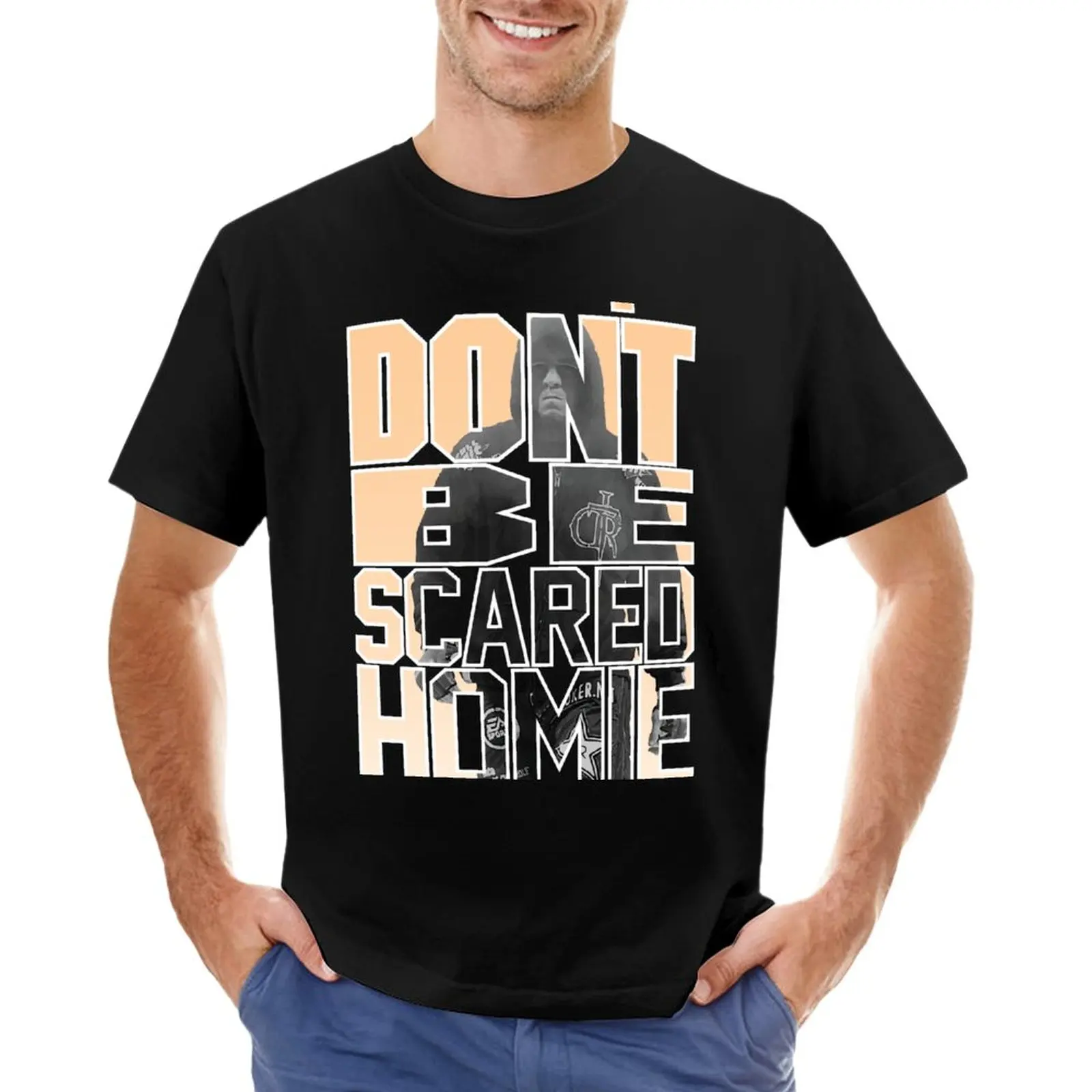 

Don't Be Scared Homie Nick Diaz T-Shirt customs design your own boys animal print summer top customs mens graphic t-shirts