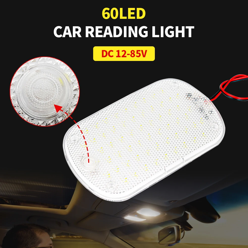 

60LED 12V-85V LED Car Vehicle Interior Dome Roof Ceiling Reading Light Lamp Interior Car Roof Light Car Interior Lighting