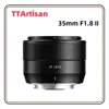 TTArtisan 35mm F1.8 II Auto Focus Lens APS-C For Fuji X Sony E Nikon Z Mount Cameras X-A1 X-A10 X-A2 X-PRO02 XS10 XS20 X-PRO01 1