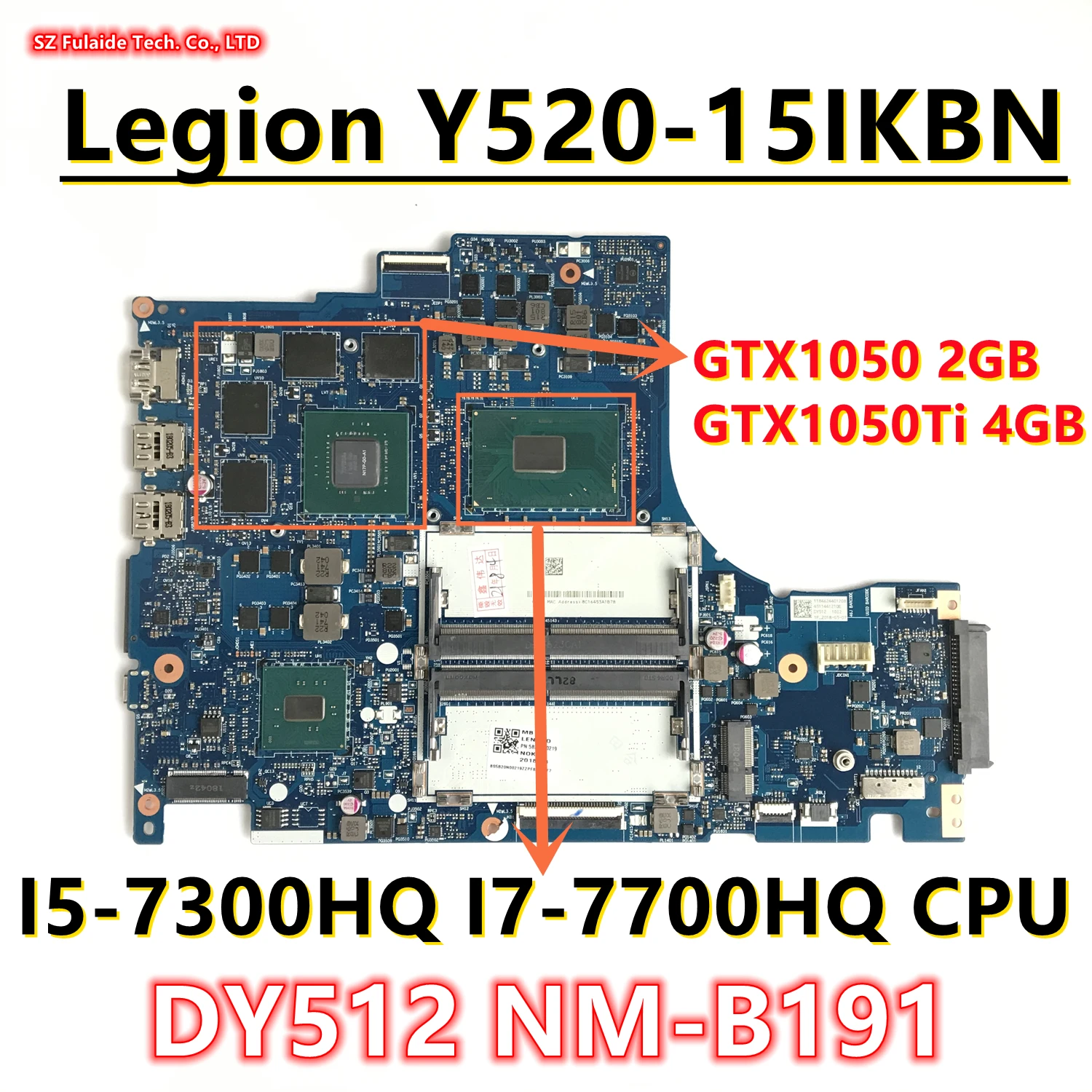 

DY512 NM-B191 For Lenovo Legion Y520-15IKBN Laptop Motherboard With i5-7300HQ i7-7700HQ CPU GTX1050 GPU 5B20N00219 5B20N00246