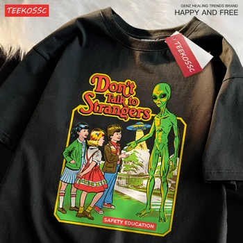 Don’T Talk To Strangers Print T-Shirt Street Breathable Tshirt Fashion Loose Tees Cotton Oversized Street Clothes Men Women 2