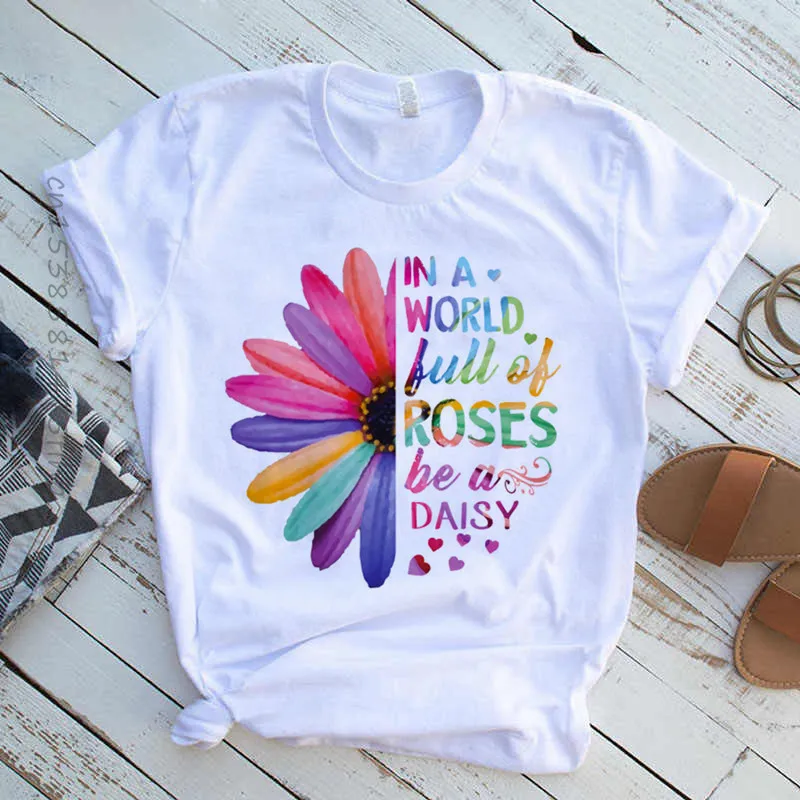 

Premium O Neck Women In A World Full Of Roses Be A Daisy T Shirt Girl Sunflower Funny T-Shirt Female Harajuku 90s Clothes