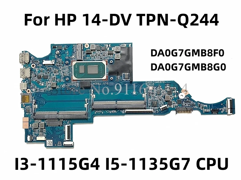 

DA0G7GMB8F0 DA0G7GMB8G0 For HP 14-DV TPN-Q244 Laptop Motherboard With I3-1115G4 I5-1135G7 CPU M16645-601 M16645-001 M16646-601
