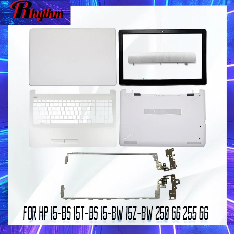 

NEW For HP 15-BS 15T-BS 15-BW 15Z-BW 250 G6 255 Laptop LCD Back Cover/Front bezel/LCD Hinges/Palmrest/Bottom Case 924900-001