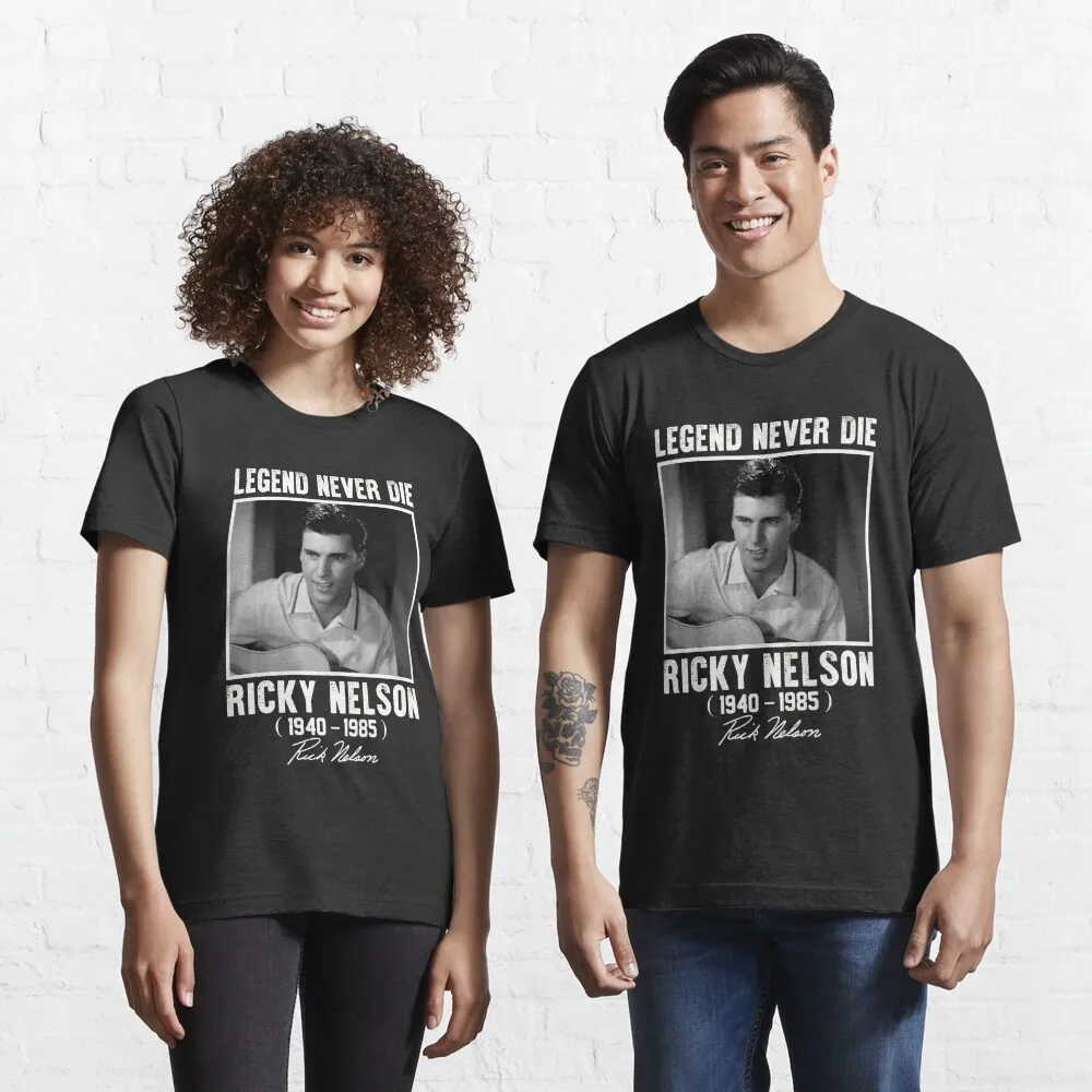 

Classic Ricky Nelson Legend Never Die Essential T-Shirt Anime Graphic T-shirts For Men Clothing Women Short Sleeve Tees