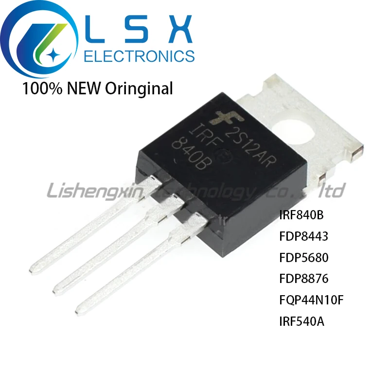 

New/10pcs IRF840B FDP8443 FDP5680 FDP8876 FQP44N10F IRF540A TO220 Original On stock