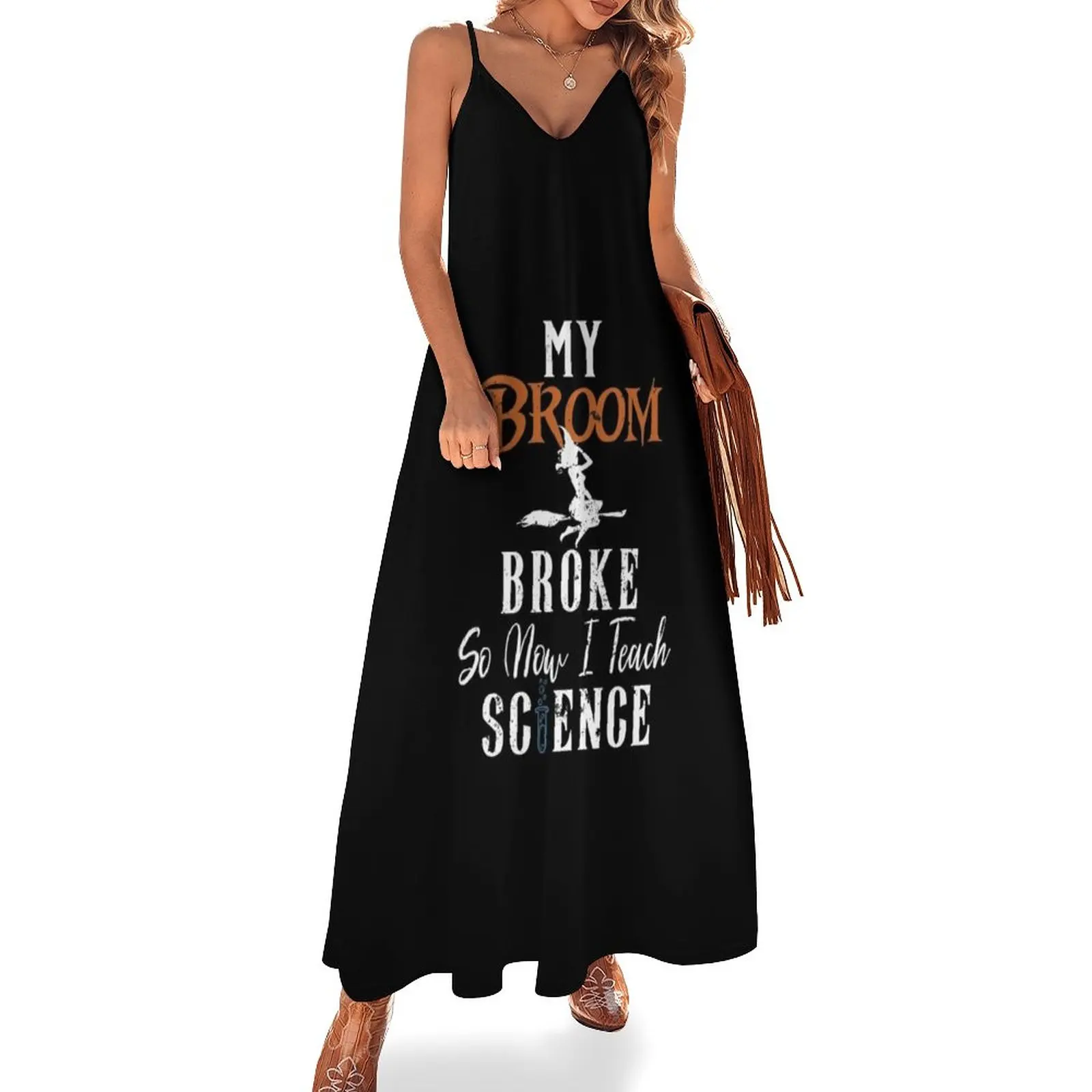 

New My Broom Broke So Now I Teach Science Teacher Halloween Sleeveless Dress dress for women 2023 luxury woman party dress