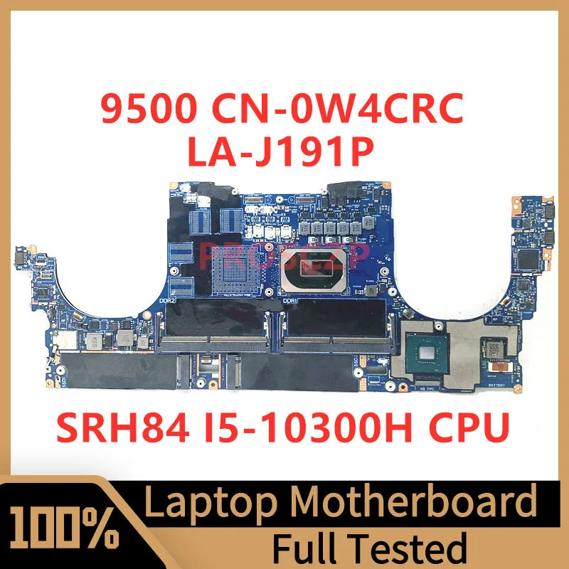 Cn-0W4Crc Scheda Madre 0 W4Crc W4Crc Per Scheda Madre Portatile Dell 9500 La-J191P Con Cpu Srh84 I5-10300H 100% Completamente Testata Funzionante Bene