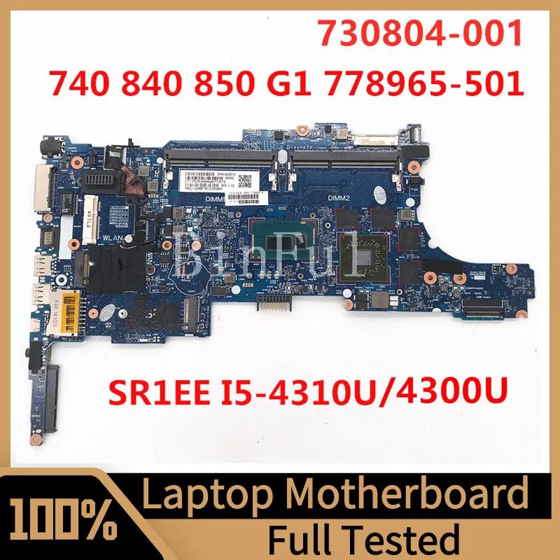 

778965-001 778965-501 778965-601 для HP 840 G1 850 G1 материнская плата для ноутбука 6050A2559101-MB-A03 W/SR1EE I5-4310UCPU 100% полностью протестирована