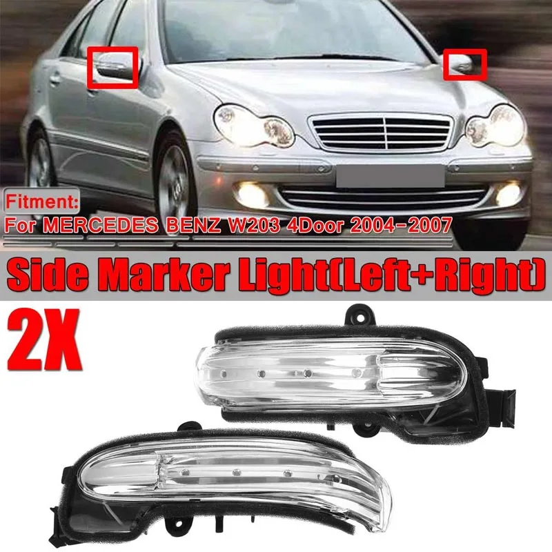 

Rearview Mirror Turn Signal For Mercedes Benz C Class W203 4 Door 2004 - 2007 Right Left Direction Blinker Light