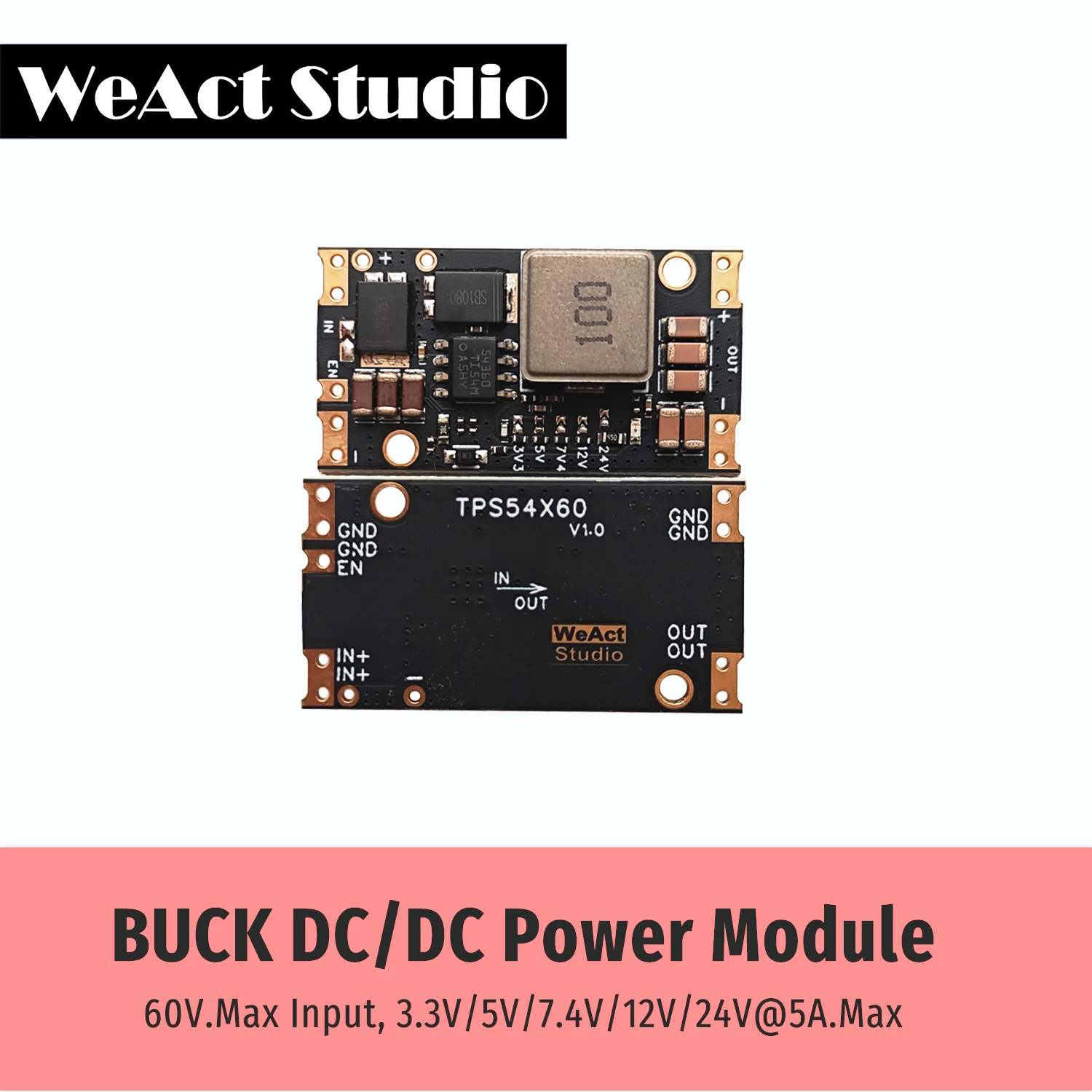 WeAct Buck Step-Down Power Module DC/DC 60V Max Input 3.3/5/7.4/12/24V Output 5A Max Current 3
