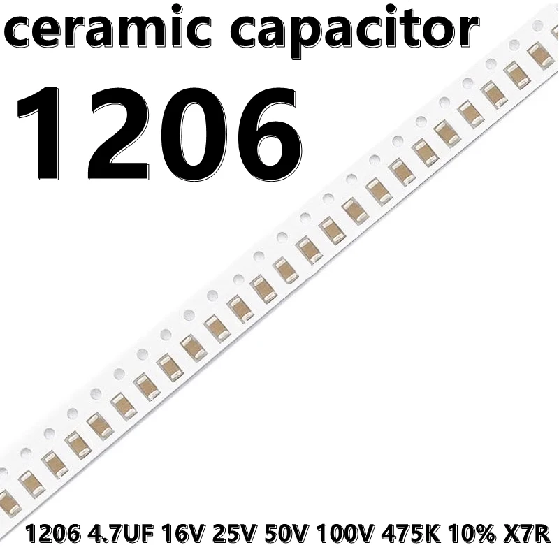

(10 шт.) керамические конденсаторы 1206 4,7 UF 16V 25V 50V 100V 475K 10% X7R 3216 SMD