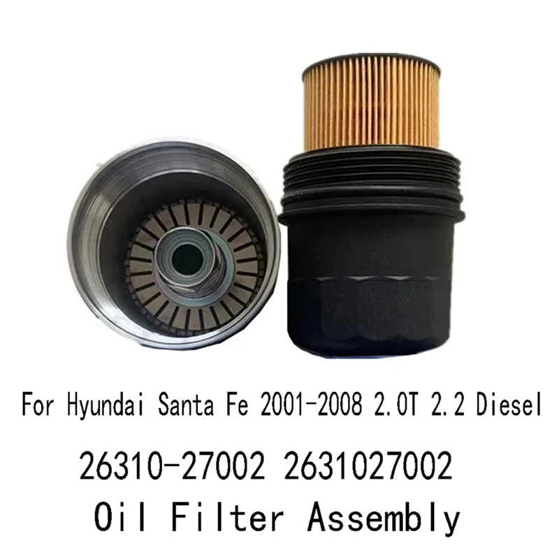 

Oil Filter Assembly For Hyundai Santa Fe 2001-2008 2.0T 2.2 Diesel 26310-27002 2631027002 Replacement Accessories