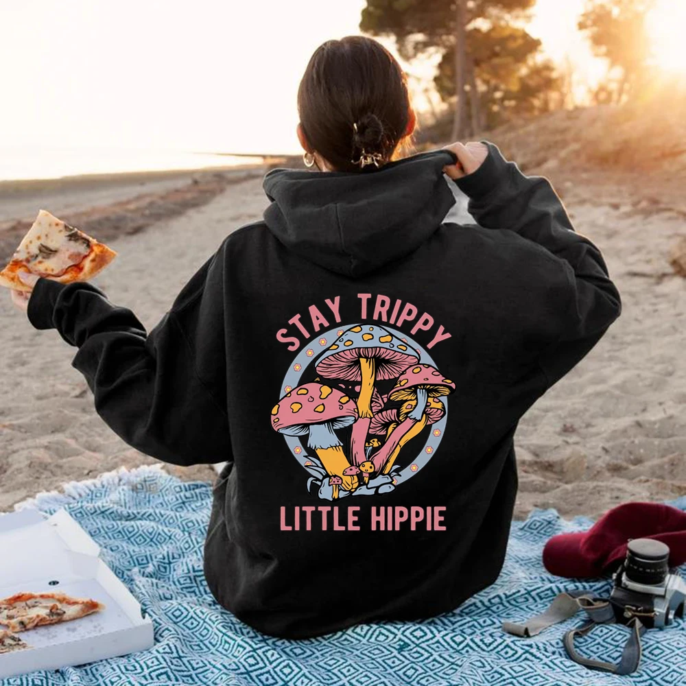 

Stay Trippy Little Hippie Sweatshirt Hoodie Mushroom Hooded Sweatshirts Retro Hippie Hoodies Nature Lover Pullover Plant Clothes