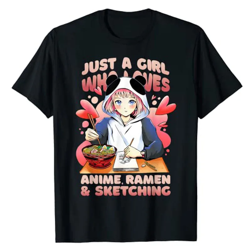 

Anime Ramen and Sketching, Just A Girl Who Loves Anime Ramen T-Shirt Gifts Japanese Cartoon Graphic Tee Tops Kawaii Clothes