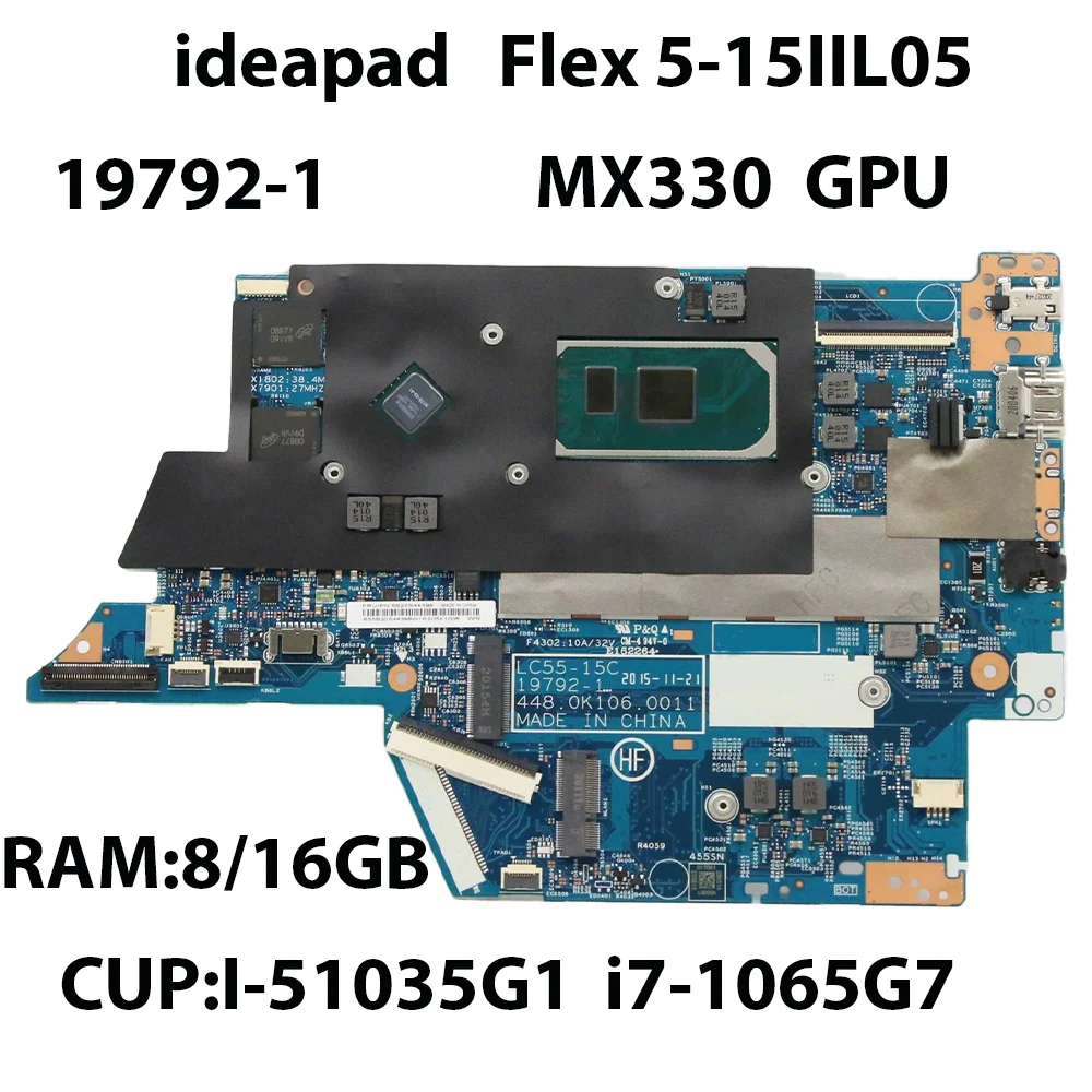 

Материнская плата для ноутбука Lenovo ideapad Flex 5-15IIL05 19792-1 CPU: I5-1035G1/i7-1065G7 RAM:8/16G GPU: MX330 5B20S44398 5B20S44397