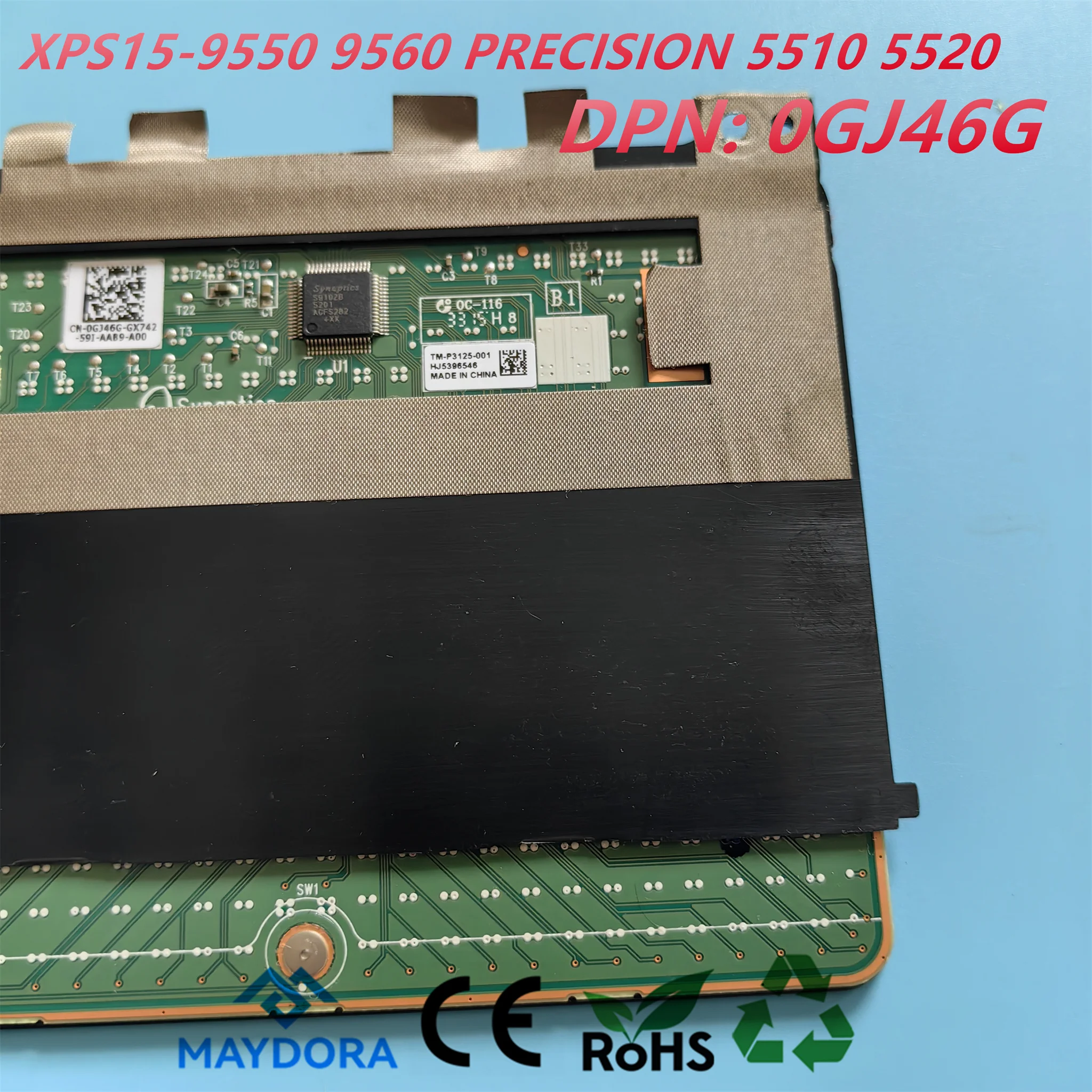 New ORG Laptop Touchpad for DELL XPS15 9550 9560 PRECISION M5510 M5520 P56F001 P56F002 series 0GJ46G