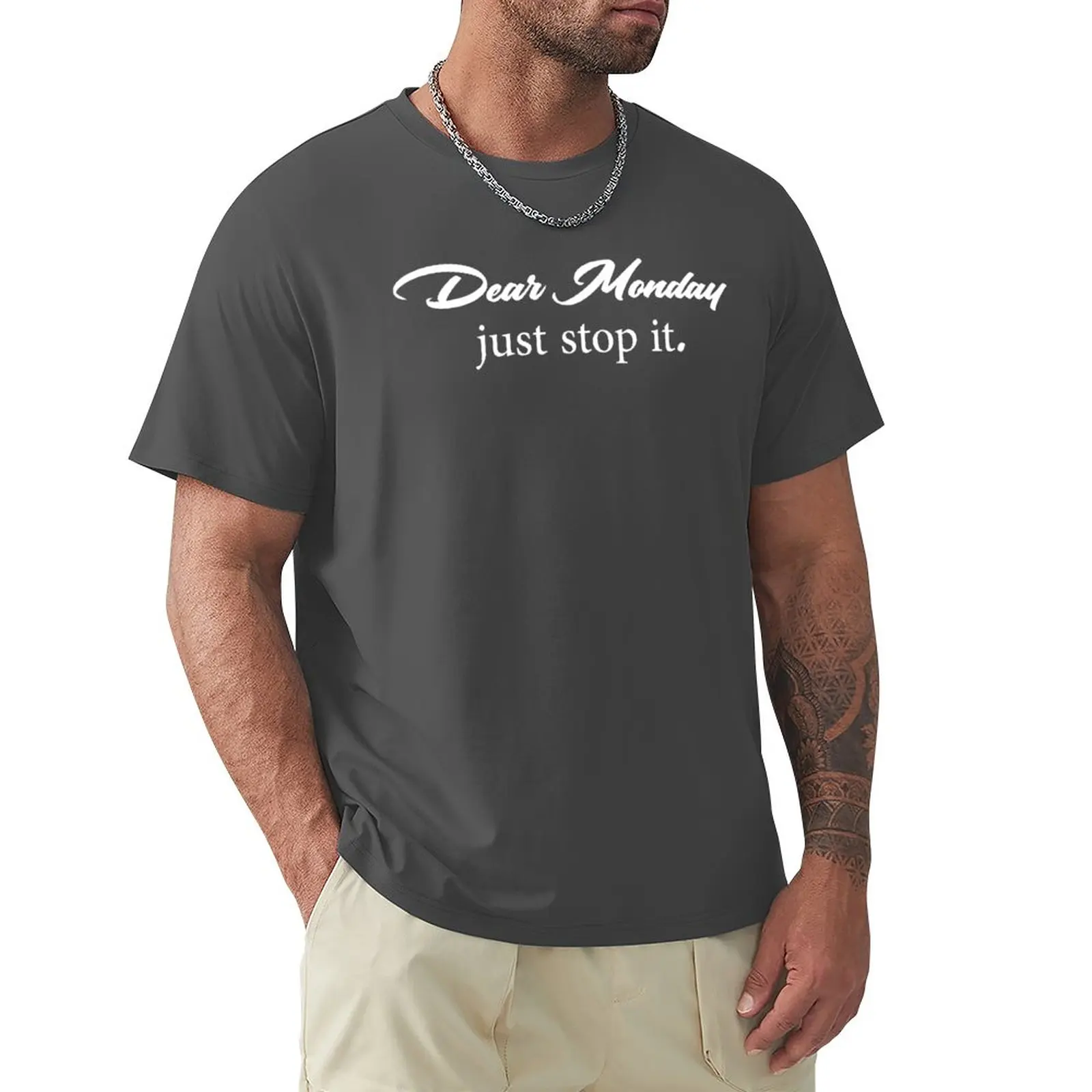 

Dear Monday, Stop / dear Monday, just stop it T-Shirt korean fashion summer clothes mens clothing