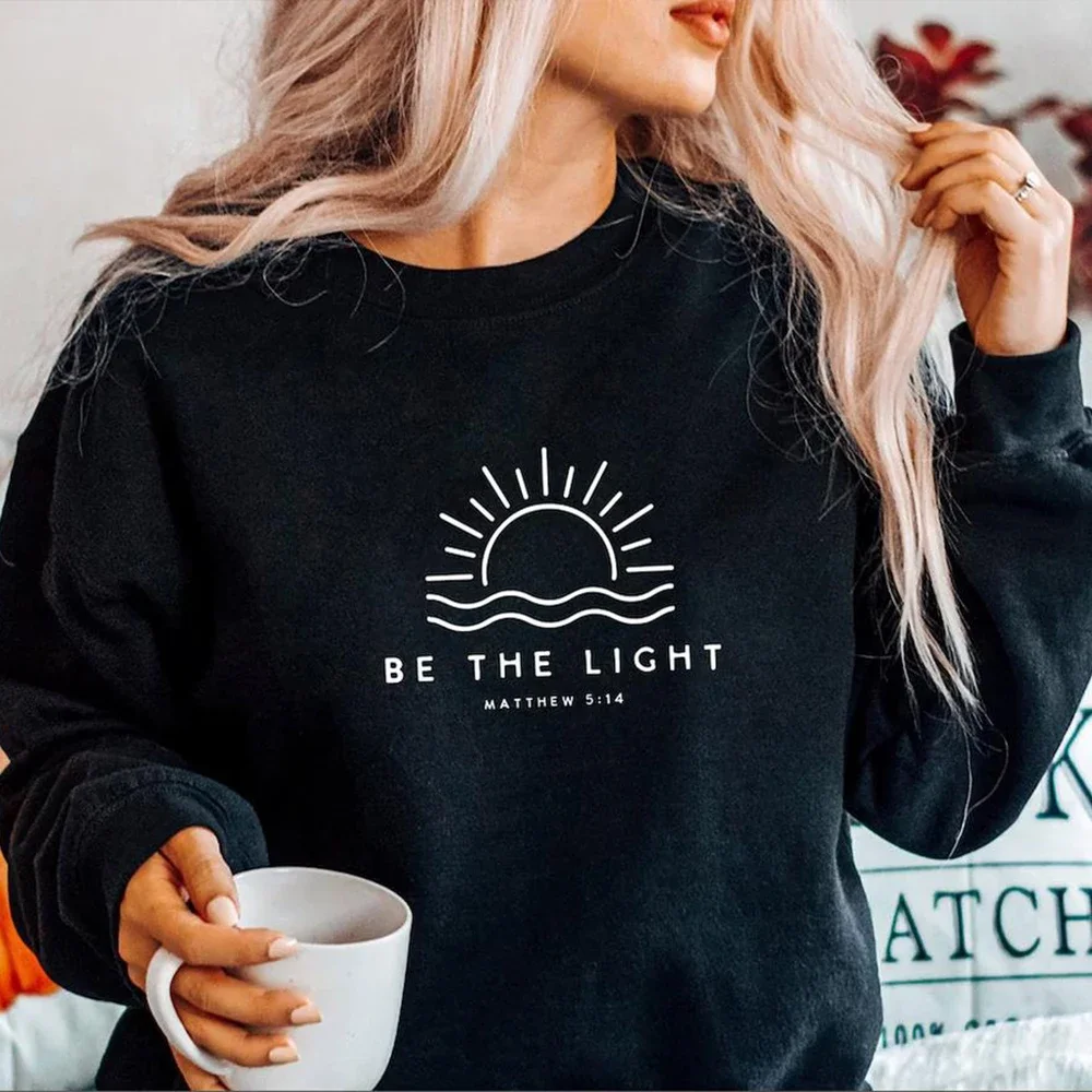 Be The Light Sweatshirt Amazing Grace Shirt Believe Shirt Self Love Graphic Tees Unisex Crewneck Sweatshirts Hoodies 2