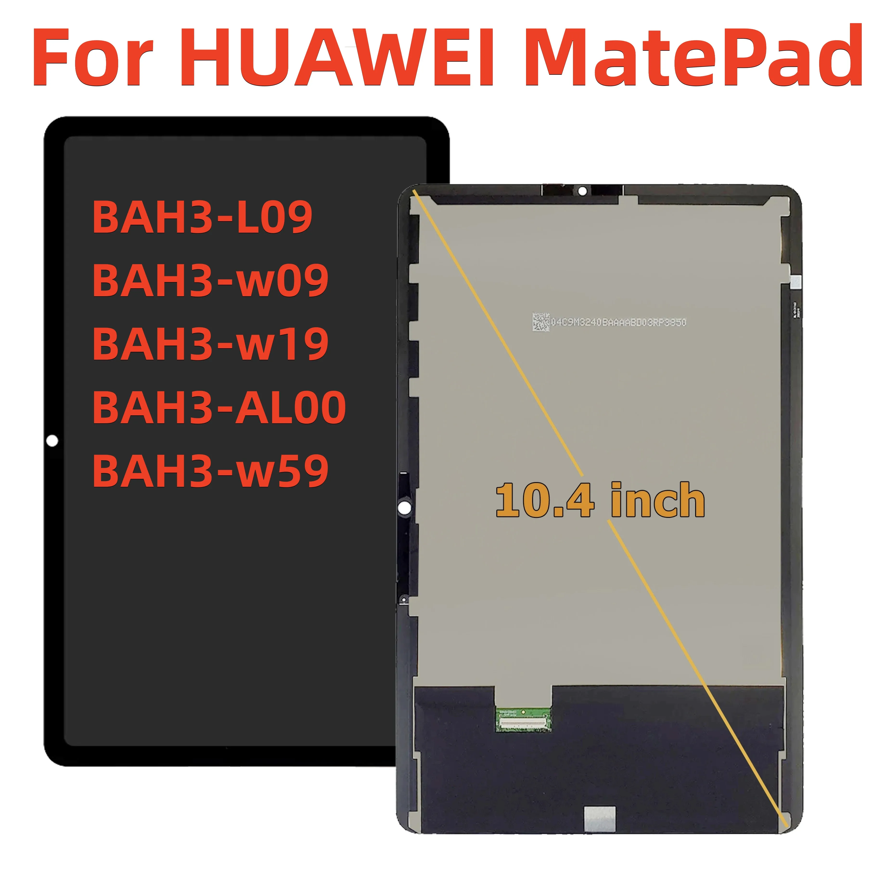 

LCD 10.4 inch For HUAWEI MatePad bah3-L09 bah3-w09 bah3-w19 bah3-AL00 bah3-w59 Touch Screen Digitizer With Lcd Display Assembly