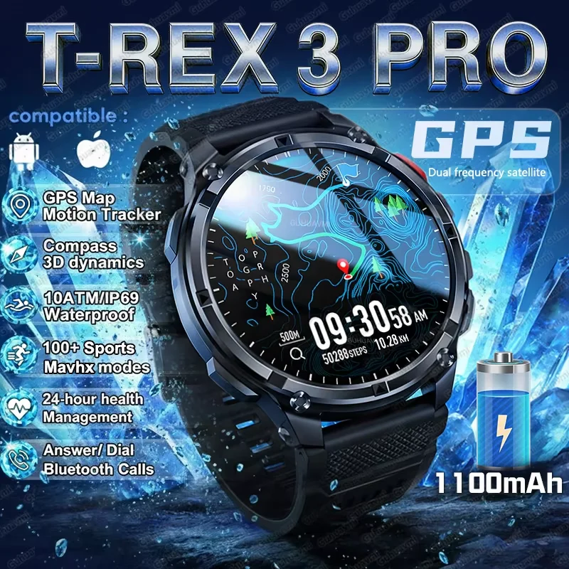 2026 New T-Rex3 Pro GPS Tracker 1100mAh Smartwatch Men 120-Day Standby Clock Rugged Outdoor Sport 10ATM Waterproof Call Watches 1