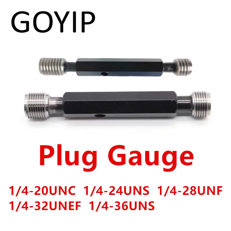 

1/4-20 1/4- 24 1/4- 28 1/4- 32 1/4- 36 UNC UNS UNF UNEF 2B American System Plug Gauge GO And NOGO Gage
