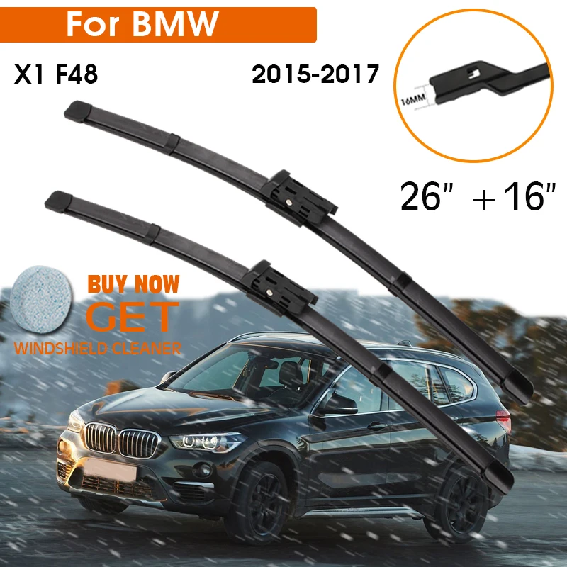 

Автомобильный стеклоочиститель для BMW X1 F48 2015-2017 лобовое стекло резиновый силиконовый запасной передний стеклоочиститель 26 "+ 16" LHD RHD авто ак...