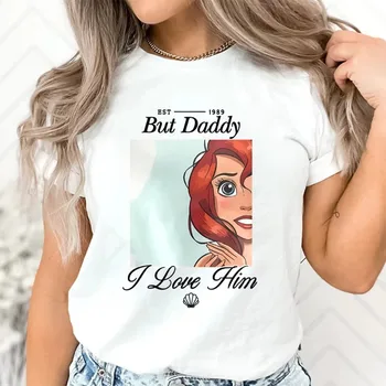 But Daddy I Love Him T-Shirt Family Trip Shirt Kawaii Fashion Mermaid Shirts Princess Tee Trendy Summer Short Sleeves Tops 1