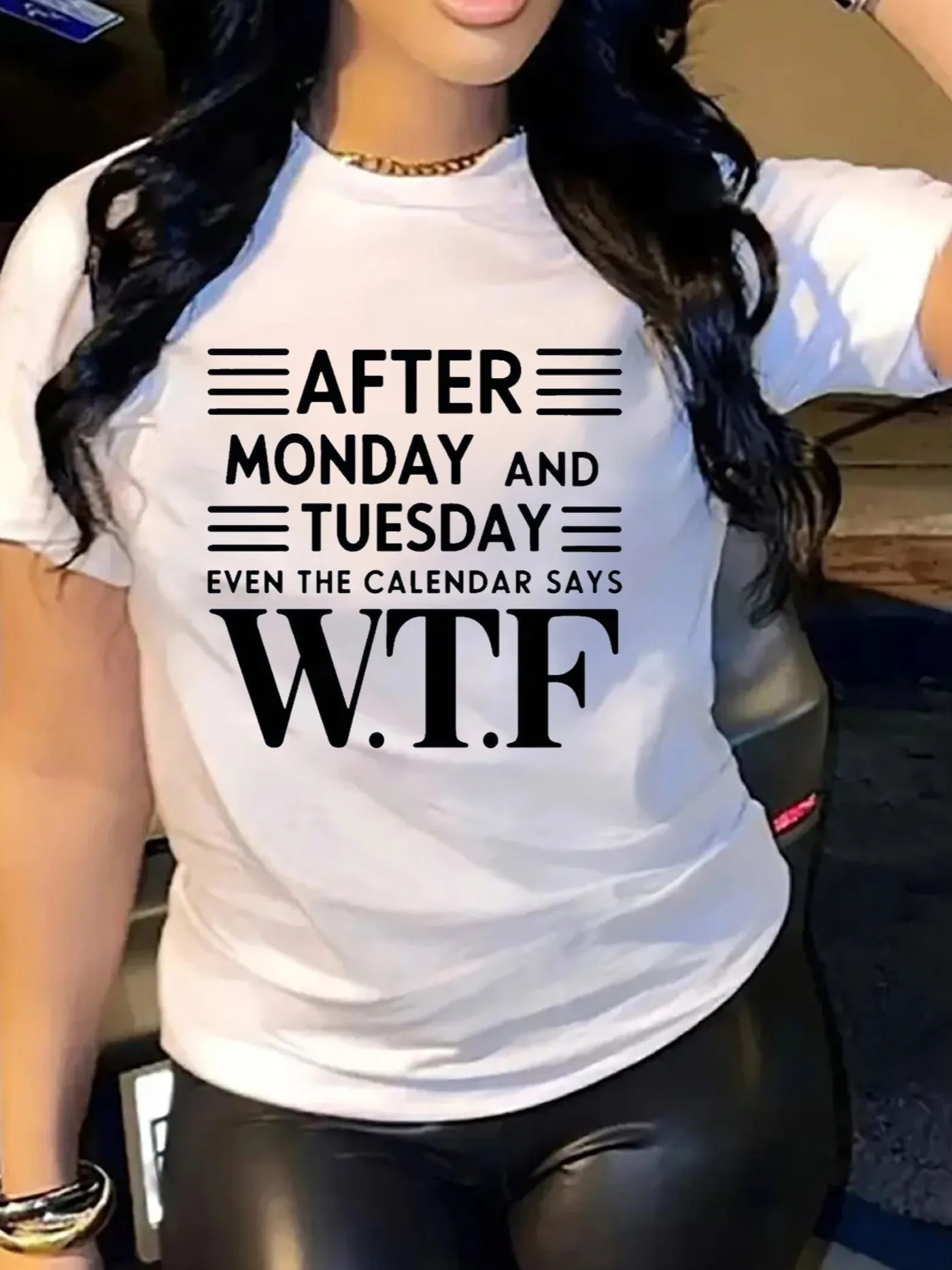 After Monday And Tuesday Even The Calendar Says WTF Women's Tee - Funny Graphic, Casual Black Top 3